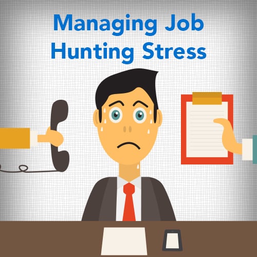 Managing Job Hunting Stress