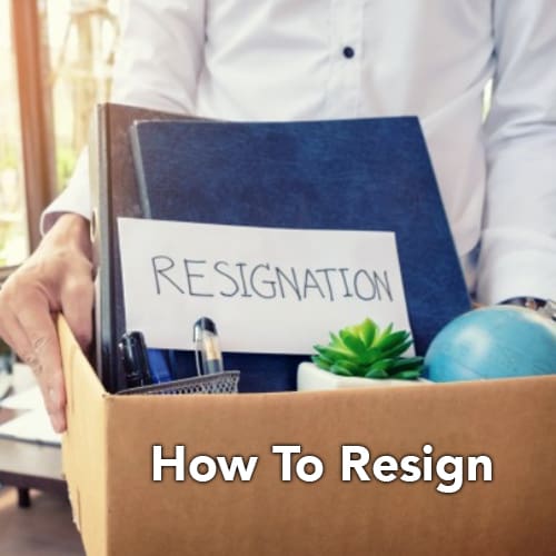 How to Resign on Good Terms