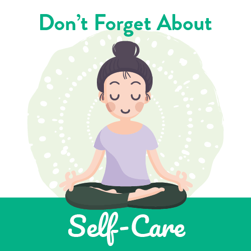 Don't Forget About Self-Care