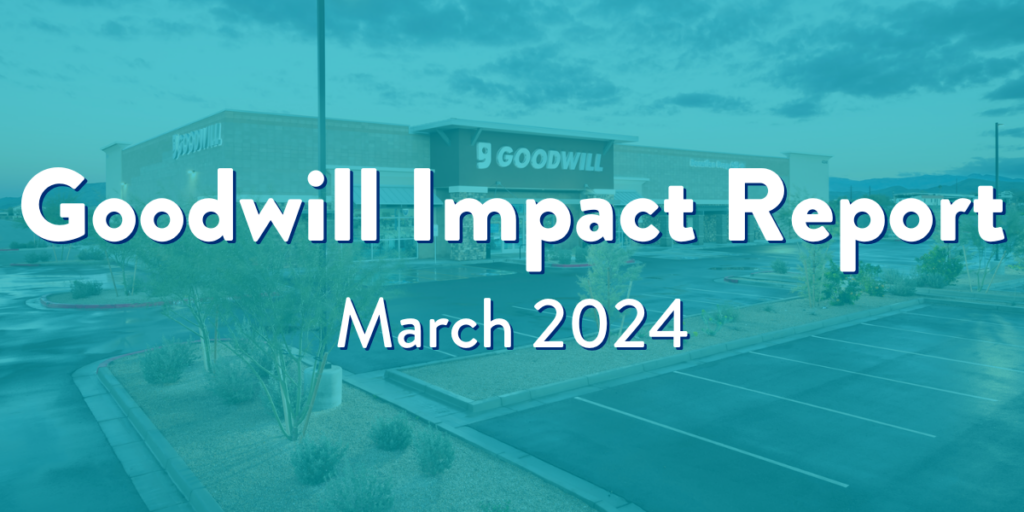 Goodwill Impact Report | March 2024